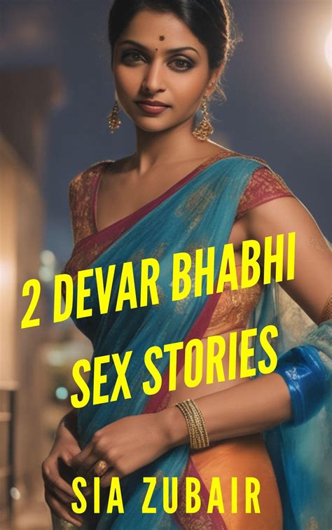 bhabhi ki sex story hindi|Devar Bhabhi Sex Story .